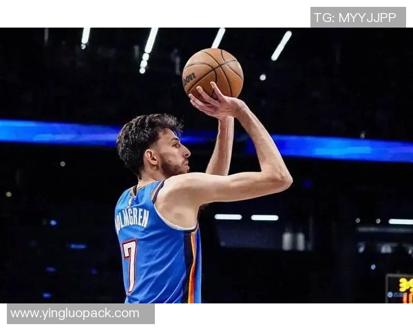 霍姆格伦复出首战表现惊艳7盖帽助力雷霆重建成功